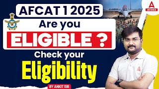 AFCAT 1 2025  Are you Eligible For AFCAT   By Ankit Sir [upl. by Earezed967]