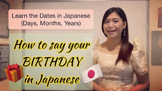 Learn the dates in Japanese days months years  How to Say Your Birthday in Japanese  shekmatz [upl. by Bigg671]