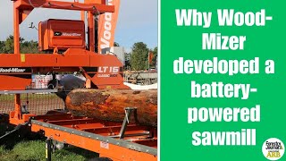 WoodMizers batterypowered sawmill  is it the future [upl. by Perri]