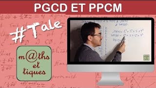 Déterminer le PGCD et le PPCM par décomposition  Terminale  Maths expertes [upl. by Torey]