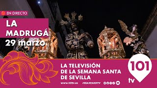 🔴 EN DIRECTO  La Madrugá  Desde las 0000 a 1030h  Semana Santa Sevilla  29 marzo 2024 [upl. by Wahkuna]