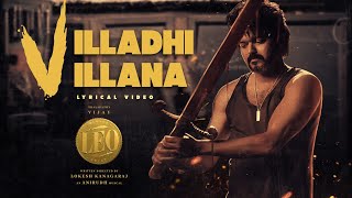 LEO  Villadhi Villana Lyric Video  Thalapathy Vijay  Lokesh Anirudh  LEO Official Trailer [upl. by Thacher]