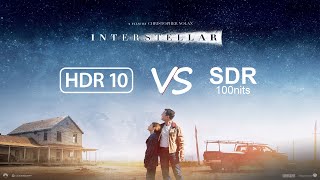 Interstellar 2014 UHD BD HDR10 vs 1080p BD SDR 100 nits [upl. by Akihsan]