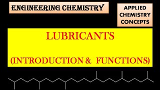 Lubricants I Introduction and functions [upl. by Alacim673]