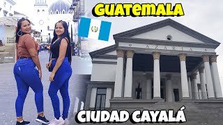 CIUDAD CAYALÁ GUATEMALA  Salvadoreñas Visitando La Ciudad Más Lujosa en Tierras Chapinas [upl. by Rossner766]