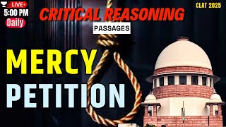 CLAT 2025  Critical Reasoning  Mercy Petition and Power of The President  Passage Based Questions [upl. by Akire504]