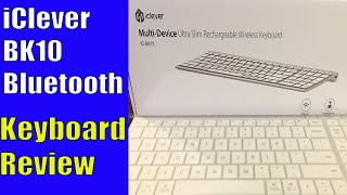 iClever BK10 Bluetooth Wireless Keyboard Review  An Affordable Mac Keyboard Alternative [upl. by Comyns]