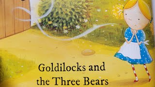 Goldilocks And The 3 Bears [upl. by Neelra]