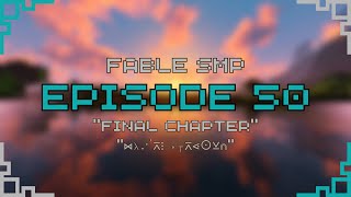 Final Chapter  Ep50 Fable SMP [upl. by Conover]