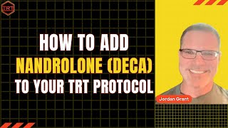 Adding Nandrolone to TRT  Deca with Testosterone [upl. by Nortal]