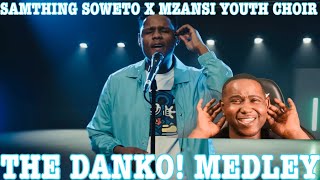 SAMTHING SOWETO X MZANSI YOUTH CHOIR  THE DANKO MEDLEY OFFICIAL MUSIC VIDEO  REACTION [upl. by Eseenaj]