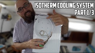 Sail Life  Installing an Isotherm cooling system Classic 2006 Part 1 of 3 [upl. by Longerich297]