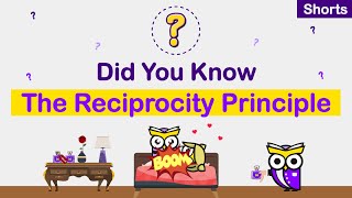 Did You Know The Reciprocity Principle Psychology [upl. by Cherilynn]