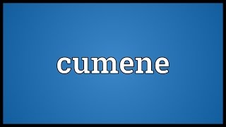 Cumene Meaning [upl. by Bethezel960]