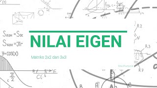 MATRIKS RUANG VEKTOR  NILAI EIGEN MATRIKS 2x2 DAN 3x3 [upl. by Albin]