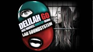 Delilah  Go Jase Marvell Dubstep Remix [upl. by Beker615]