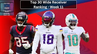 Top 30 Wide Receiver Rankings  Week 11 [upl. by Nahrut906]