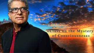 Deepak Chopra  Class on the Mystery of Consciousness  Deepak Chopra Full AudioBook Online [upl. by Tama]