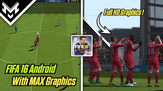 Mirip FIFA di PCPS3  FIFA 16 Android With MAX Graphics [upl. by Sidonnie914]