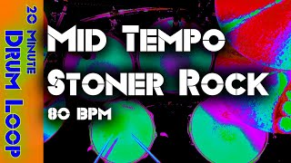 20 Minute Drum Loop  Mid Tempo Stoner Rock 80 BPM [upl. by Day917]