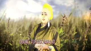 Heestii Hooyo  Codkii TUFAAX DARAJO Official Video HD [upl. by Ernesto]