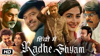 Radhe Shyam Full HD 1080p Movie Hindi Dubbed  Prabhas  Pooja Hegde  Bhagyashree  Review amp Story [upl. by Laehplar701]