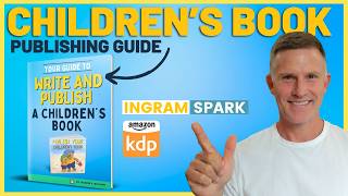 Steps to Publishing a Childrens Book on Amazon KDP and IngramSpark [upl. by Iv]