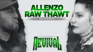 1OUTSNZ REVIVAL ALLENZO vs RAW THAWT [upl. by Airekahs]