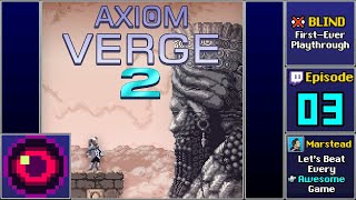 ▶️ Kilnimak  Axiom Verge 2 Blind Episode 3 [upl. by Hodgkinson623]