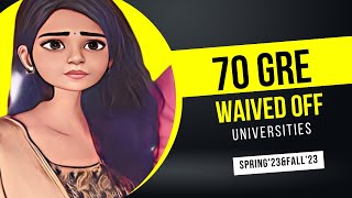 GRE waiver l GRE waived off universities Fall23 amp Spring23 l Universities with GRE waiver l [upl. by Marjorie]