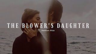 The Blowers Daughter  Damian Rice  Sub Español  Lyrics [upl. by Sallie]