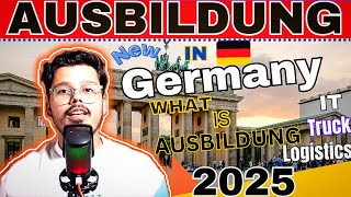 AUSBILDUNG IN GERMANY 🇩🇪  WHAT IS AUSBILDING  IT AUSBILDING  AUSBILDUNG FULL PROCESS✈️🇩🇪 2025 [upl. by Rahas355]