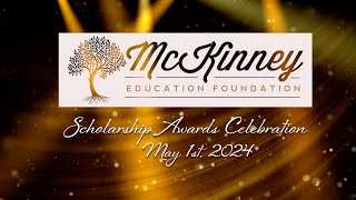 McKinney Education Foundation Scholarship Awards Celebration [upl. by Lemmy]