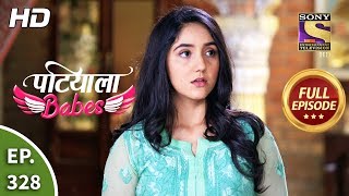 Patiala Babes  Ep 328  Full Episode  27th February 2020 [upl. by Lisk]