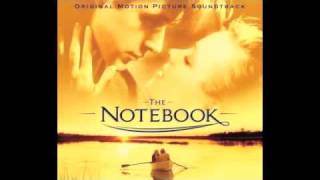 The Notebook Soundtrack Main Title by Aaron Zigman [upl. by Tani]