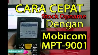 Cara Mudah Stock Opname Dengan Mobicom MPT 9001 Di Program Ipos 5 [upl. by Dana]