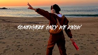 keane  Somewhere only we know girl version lyrics [upl. by Ivah]