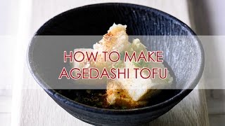 How to Make Agedashi Tofu  Recipe  The Zen Kitchen  Japanese Cooking [upl. by Elysia]