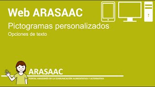 TUTORIAL 10 – PÁGINA WEB DE ARASAAC – PICTOGRAMAS PERSONALIZADOS  OPCIONES DE TEXTO [upl. by Ahtebbat974]