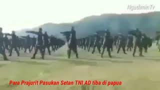 Viral Pasukan Setan TNI tiba di Papua  Siap Mempertahankan Kedaulatan NKRI [upl. by Renruojos692]