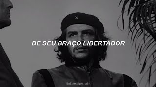 Hasta Siempre Comandante Che Guevara tradução [upl. by Mairb]