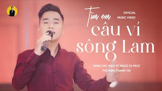 Thanh Tài  MV quotTìm Em Câu Ví Sông Lamquot 🎵 Cứ chiều về cánh cò lội bên sông [upl. by Sparks]