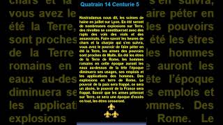 Short  quatrain 14  Centurie 5 de  Nostradamus [upl. by Wavell]