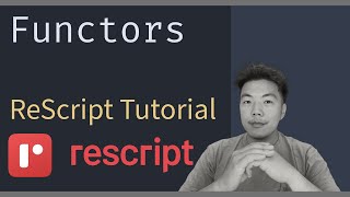 Functors  ReScript Tutorial [upl. by Prouty]