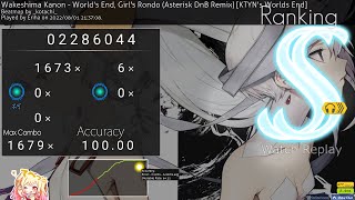 Osu Mania SoYeon  Wakeshima Kanon  Worlds End Girls RondoAsterisk DnB Remix Owari [upl. by Aihsenat]