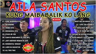 Aila Santos 💖Top 20 Hits Songs Cover Nonstop Playlist 2023 💖 Aila Santos OPM Nonstop Songs [upl. by Razec601]