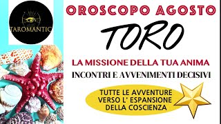 TORO ⭐️ OROSCOPO AGOSTO ⭐️ IL TUO DESIDERIO VIENE ESAUDITO taromantic [upl. by Wiese]