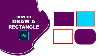 How to draw a Rectangle in Photoshop [upl. by Dawna]