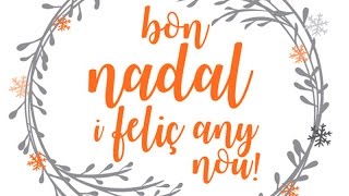 Bon nadal i feliç any nou [upl. by Nakah896]