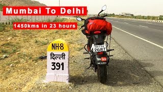 Faster than Rajdhani  Mumbai to Delhi  1450 kms in 23 hours  Solo Ride [upl. by Carlin]